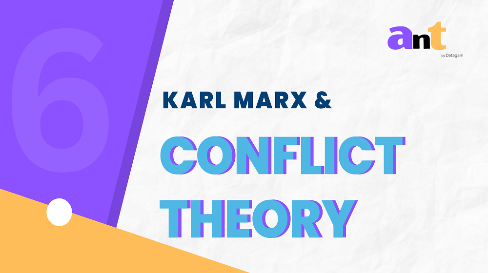 Karl Marx & Conflict Theory