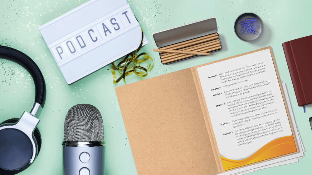 5 Advantages of Adding an Interactive Transcript to your Podcast