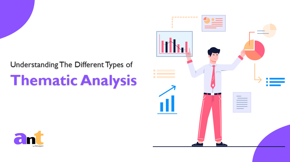 Understanding the Different Types of Thematic Analysis
