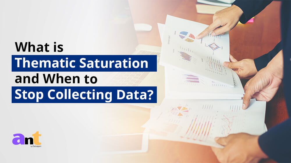 What is Thematic Saturation and When to Stop Collecting Data